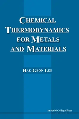 Termodynamika chemiczna metali i materiałów - Chemical Thermodynamics for Metals and Materials