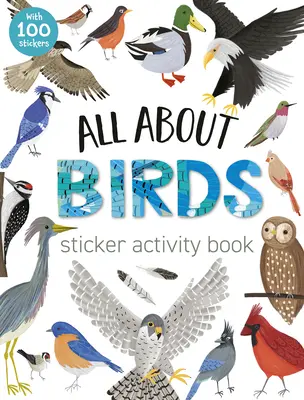 Wszystko o ptakach Książka z naklejkami - All about Birds Sticker Activity Book