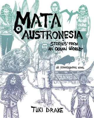 Mata Austronesia: Opowieści ze świata oceanów - Mata Austronesia: Stories from an Ocean World