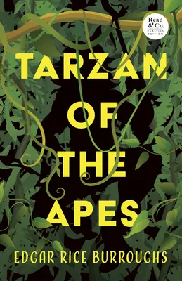 Tarzan z Małp (Read & Co. Classics Edition) - Tarzan of the Apes (Read & Co. Classics Edition)