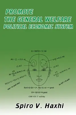 Promowanie ogólnego dobrobytu politycznego systemu gospodarczego - Promote the General Welfare Political Economic System