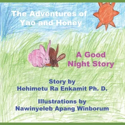 Przygody Yao i Honey: Opowieść na dobranoc - The Adventures of Yao and Honey: A Good Night Story