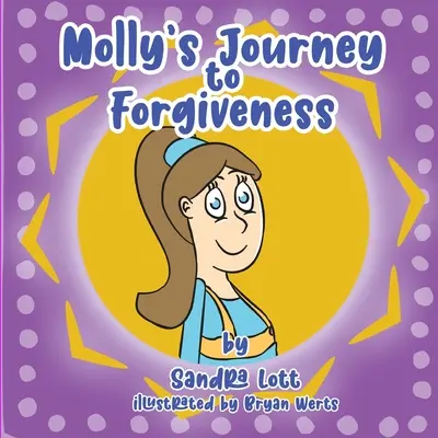 Podróż Molly do przebaczenia - Molly's Journey to Forgiveness