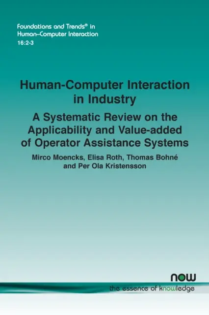 Interakcja człowiek-komputer w przemyśle: Systematyczny przegląd zastosowania i wartości dodanej systemów wspomagania operatora - Human-Computer Interaction in Industry: A Systematic Review on the Applicability and Value-added of Operator Assistance Systems