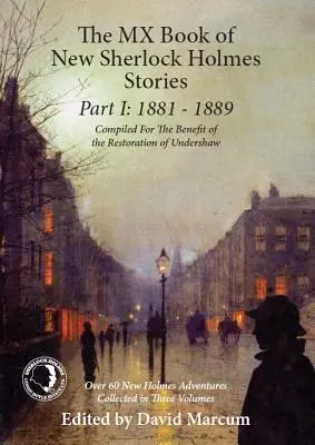 The MX Book of New Sherlock Holmes Stories Część I: 1881-1889 - The MX Book of New Sherlock Holmes Stories Part I: 1881 to 1889
