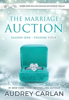 Aukcja małżeńska: Sezon pierwszy, tom czwarty - The Marriage Auction: Season One, Volume Four