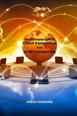 Introspekcja Cloud Computing vs Grid Computing - An Introspection of Cloud Computing vs Grid Computing