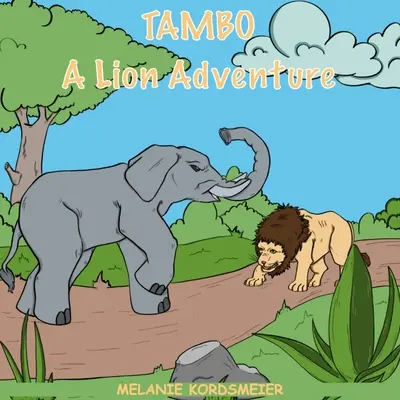 Tambo: Przygoda z lwem - Tambo: A Lion Adventure