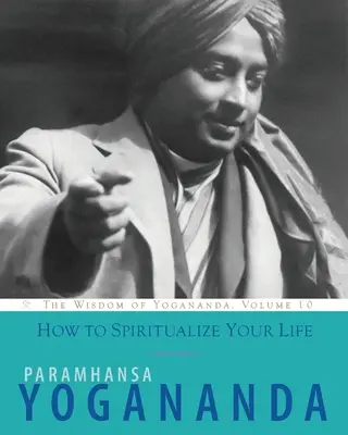 Jak uduchowić swoje życie - How to Spiritualize Your Life