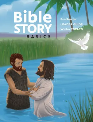 Podstawy opowieści biblijnych Przewodnik dla początkujących czytelników Zima Rok 1 - Bible Story Basics Pre-Reader Leader Guide Winter Year 1