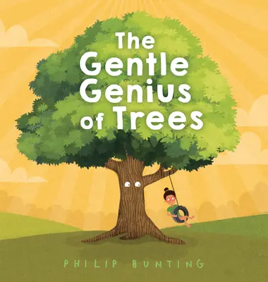 Delikatny geniusz drzew - The Gentle Genius of Trees