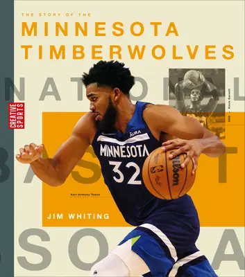 Historia drużyny Minnesota Timberwolves - The Story of the Minnesota Timberwolves