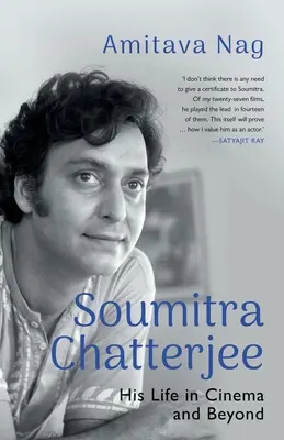 Soumitra Chatterjee Jego życie w kinie i poza nim - Soumitra Chatterjee His Life in Cinema and Beyond