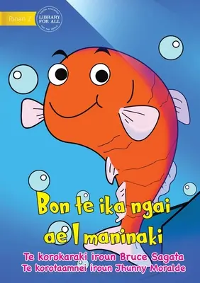 Jestem rybką - Bon te ika ngai ae I maninaki (Te Kiribati) - I am a Pet Fish - Bon te ika ngai ae I maninaki (Te Kiribati)