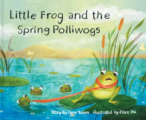 Mała żabka i wiosenne polliwogi - Little Frog and the Spring Polliwogs