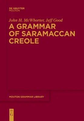 Gramatyka kreolskiego języka saramakańskiego - A Grammar of Saramaccan Creole