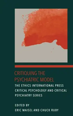 Krytyka modelu psychiatrycznego - Critiquing the Psychiatric Model