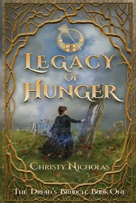 Dziedzictwo głodu: Irlandzka historyczna saga rodzinna fantasy - Legacy of Hunger: An Irish historical fantasy family saga