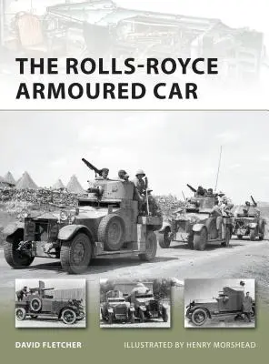 Samochód pancerny Rolls-Royce - The Rolls-Royce Armoured Car