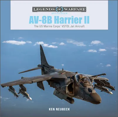 Av-8b Harrier II: Odrzutowiec Vstol Korpusu Piechoty Morskiej Stanów Zjednoczonych - Av-8b Harrier II: The US Marine Corps' Vstol Jet Aircraft