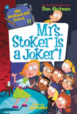 Moja najdziwniejsza szkoła #11: Pani Stoker to żartowniś! - My Weirder-est School #11: Mrs. Stoker Is a Joker!