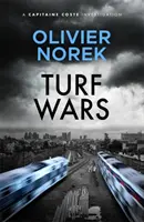 Turf Wars - autor książki THE LOST AND THE DAMNED, The Times Crime Book of the Month - Turf Wars - by the author of THE LOST AND THE DAMNED, a Times Crime Book of the Month