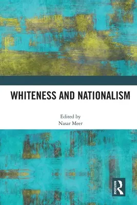 Biel i nacjonalizm - Whiteness and Nationalism