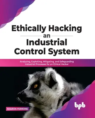 Etyczne hakowanie przemysłowego systemu kontroli - Ethically hacking an industrial control system