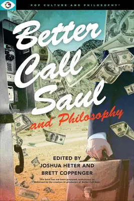 Better Call Saul i filozofia - Better Call Saul and Philosophy