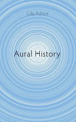 Historia słuchowa - Aural History