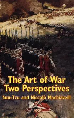 Sztuka wojny: dwie perspektywy - The Art of War: Two Perspectives