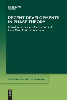 Najnowsze osiągnięcia w teorii faz - Recent Developments in Phase Theory