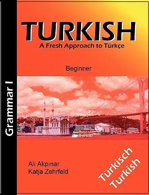 Turecki: Gramatyka I dla początkujących - Turkish: Grammar I Beginner