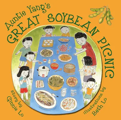 Wielki piknik sojowy cioci Yang - Auntie Yang's Great Soybean Picnic