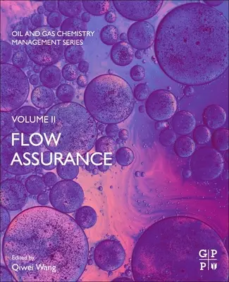 Flow Assurance: Tom 2 - Flow Assurance: Volume 2