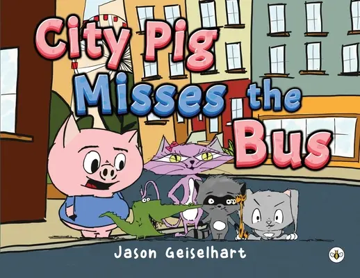 Miejska świnia spóźnia się na autobus - City Pig Misses the Bus