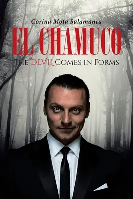 El Chamuco: Diabeł przybiera różne postacie - El Chamuco: The Devil Comes in Forms