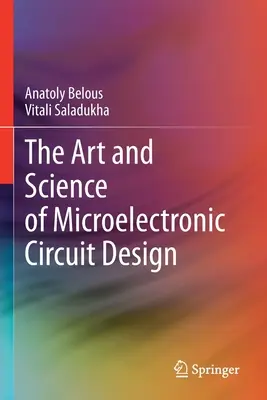 Sztuka i nauka projektowania obwodów mikroelektronicznych - The Art and Science of Microelectronic Circuit Design