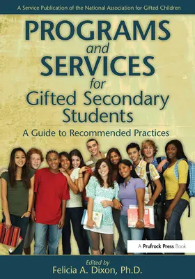 Programy i usługi dla uzdolnionych uczniów szkół średnich: Przewodnik po zalecanych praktykach - Programs and Services for Gifted Secondary Students: A Guide to Recommended Practices