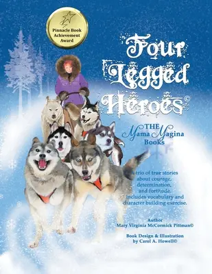 Czworonożni bohaterowie: książki o mamie Maginie - Four Legged Heroes: The Mama Magina Books