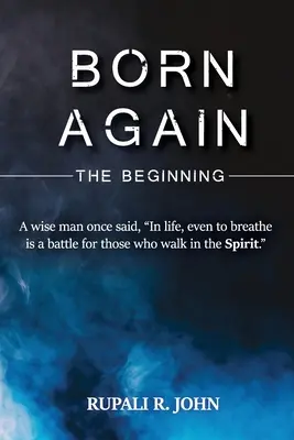 Narodzić się na nowo - początek - Born Again - The Beginning