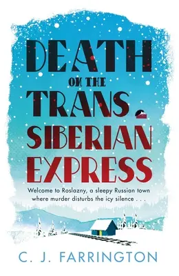 Śmierć w ekspresie transsyberyjskim - Death on the Trans-Siberian Express