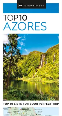 DK Eyewitness Top 10 Azory - DK Eyewitness Top 10 Azores