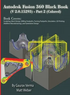 Czarna księga Autodesk Fusion 360 (wersja 2.0.15293) - część 2 - Autodesk Fusion 360 Black Book (V 2.0.15293) - Part 2