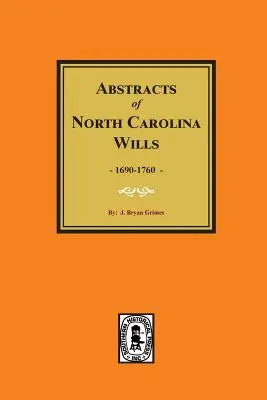 Testamenty Karoliny Północnej, 1663-1760, streszczenia. - North Carolina Wills, 1663-1760, Abstracts Of.