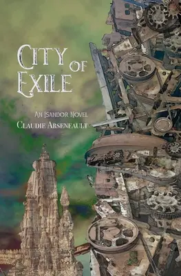 City of Exile: Powieść o Isandorze - City of Exile: An Isandor Novel