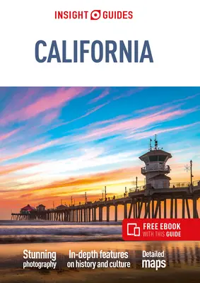 Insight Guides Kalifornia (Przewodnik turystyczny z darmowym ebookiem) - Insight Guides California (Travel Guide with Free Ebook)