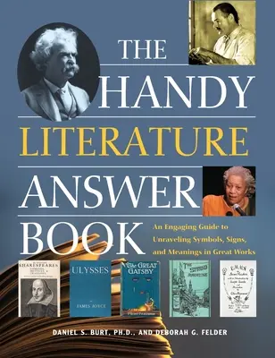 The Handy Literature Answer Book: Wciągający przewodnik po odkrywaniu symboli, znaków i znaczeń w wielkich dziełach - The Handy Literature Answer Book: An Engaging Guide to Unraveling Symbols, Signs and Meanings in Great Works