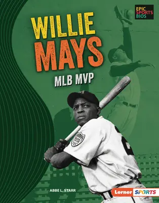 Willie Mays: MVP ligi Mlb - Willie Mays: Mlb MVP