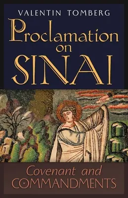 Proklamacja na Synaju: Przymierze i przykazania - Proclamation on Sinai: Covenant and Commandments